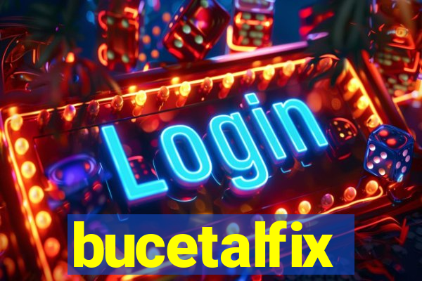 bucetalfix