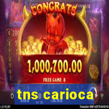 tns carioca