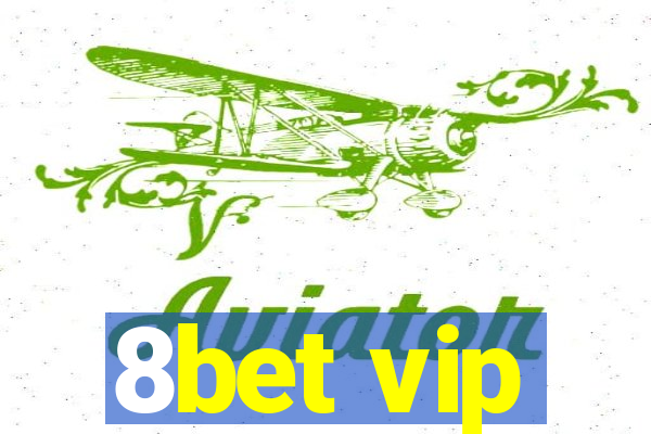 8bet vip