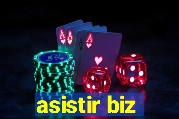 asistir biz