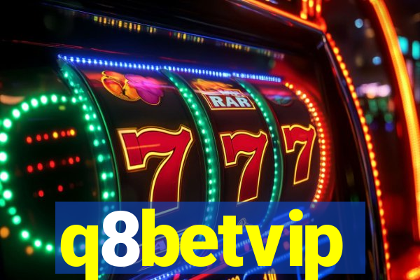 q8betvip