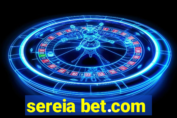 sereia bet.com