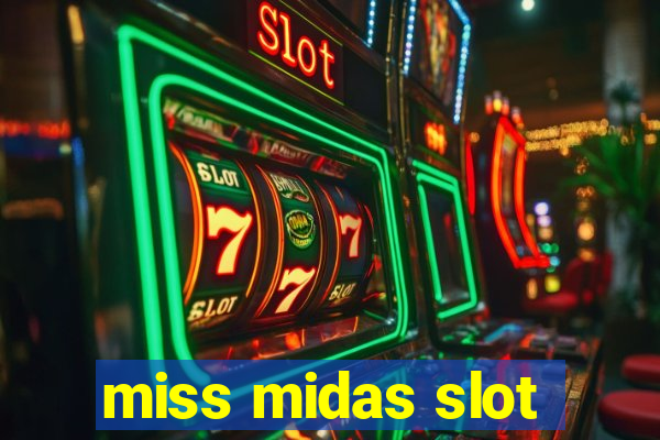 miss midas slot