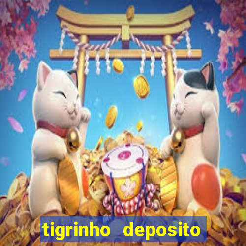 tigrinho deposito de 1 real