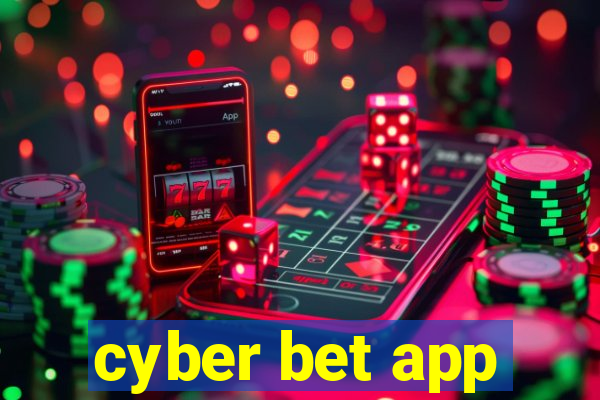 cyber bet app