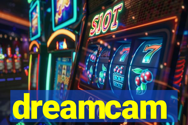 dreamcam