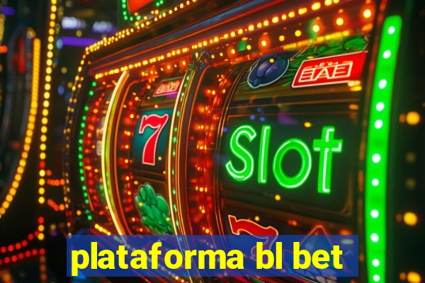 plataforma bl bet