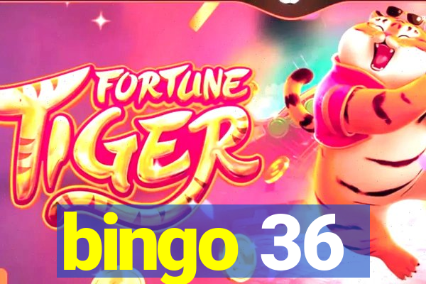 bingo 36