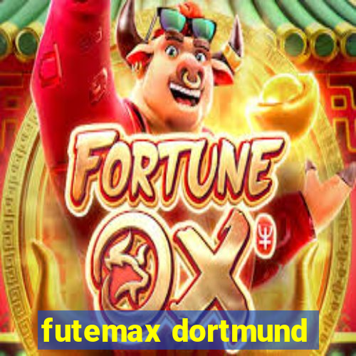 futemax dortmund