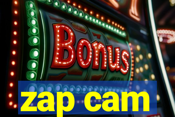 zap cam