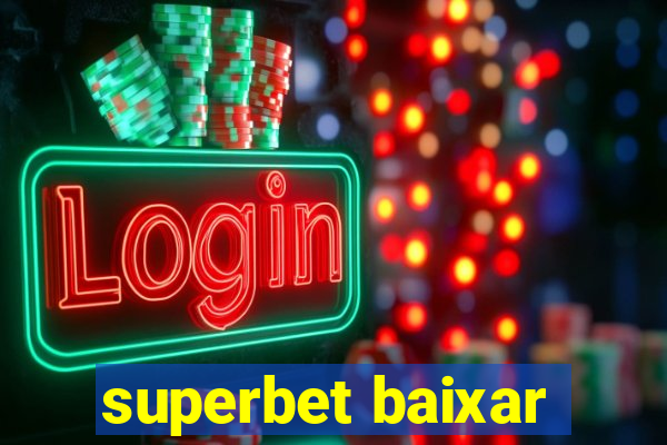 superbet baixar