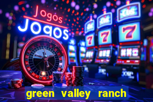 green valley ranch casino las vegas