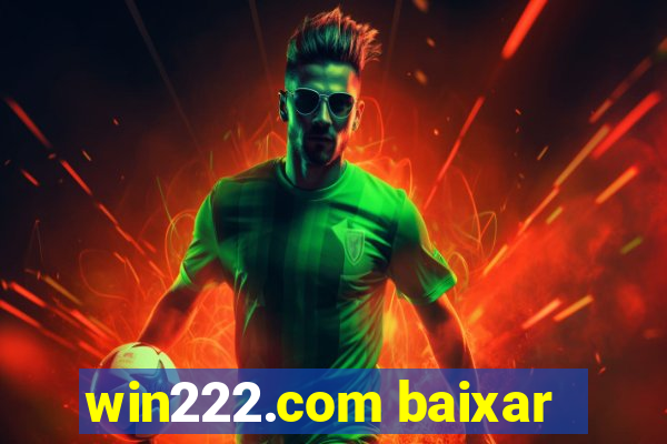 win222.com baixar