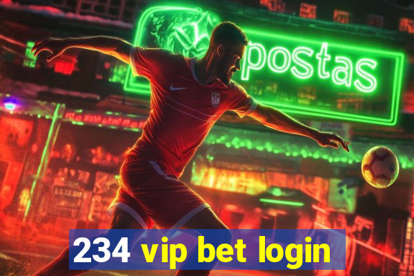 234 vip bet login