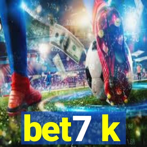 bet7 k