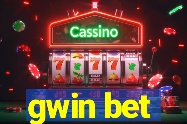 gwin bet