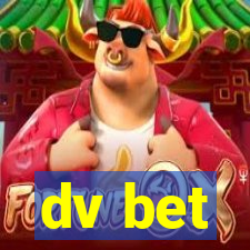 dv bet