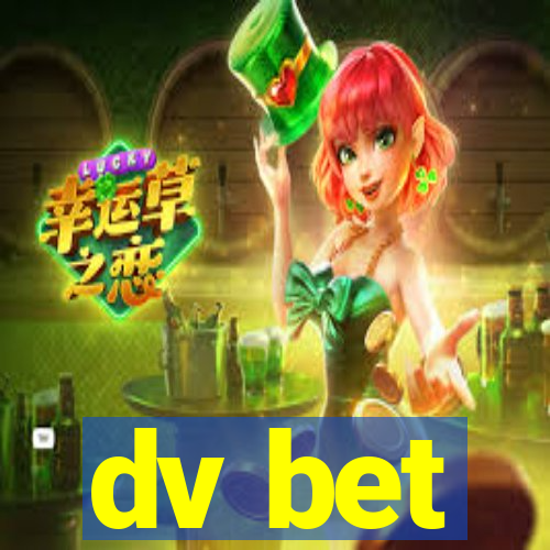 dv bet