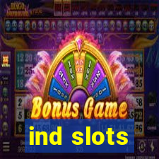 ind slots