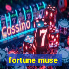 fortune muse