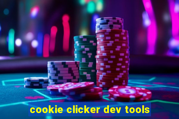 cookie clicker dev tools