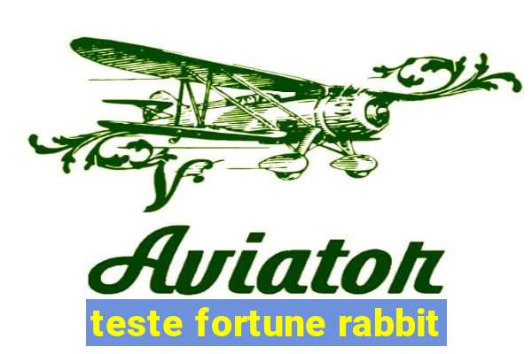 teste fortune rabbit