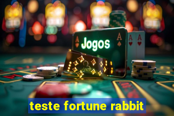 teste fortune rabbit