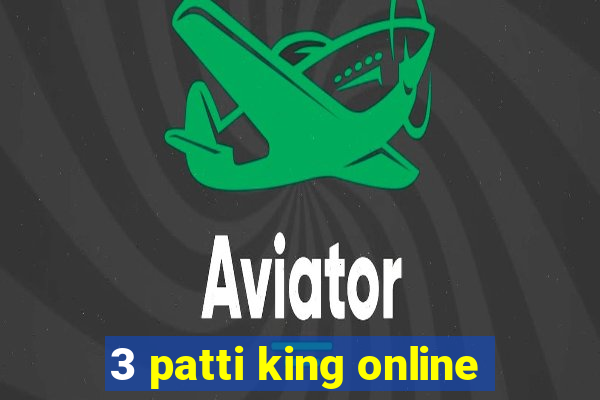 3 patti king online