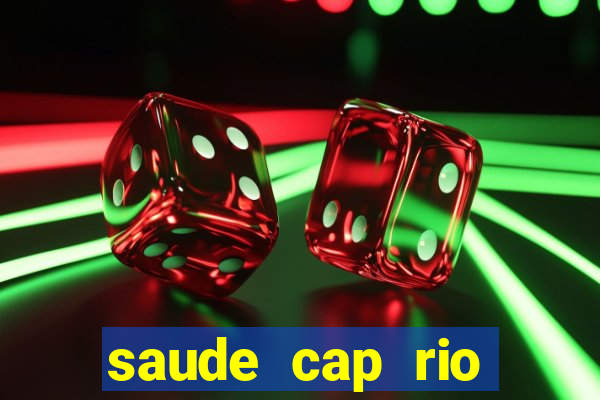 saude cap rio preto resultado