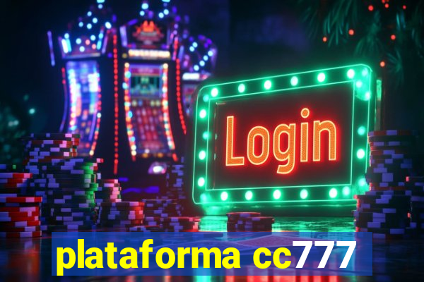 plataforma cc777