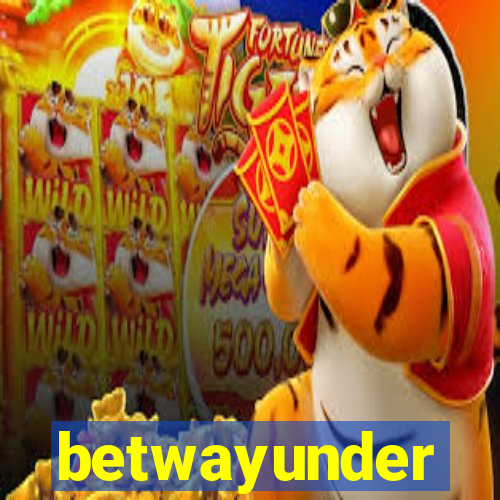 betwayunder