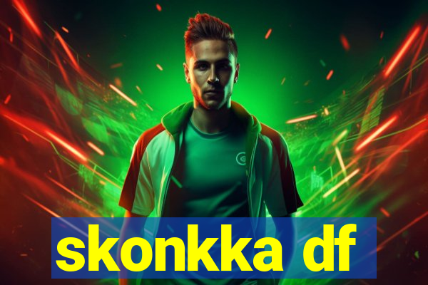 skonkka df