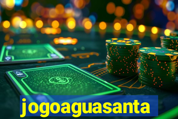 jogoaguasanta