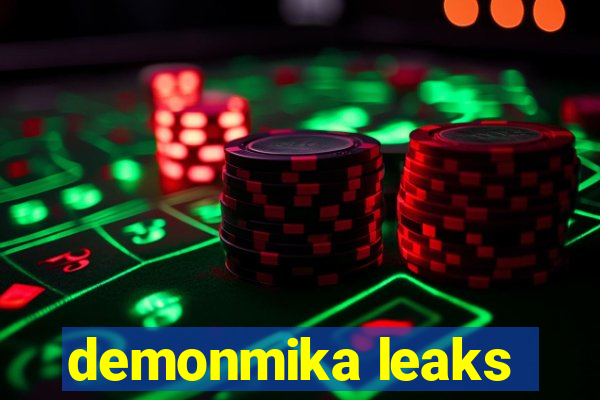 demonmika leaks