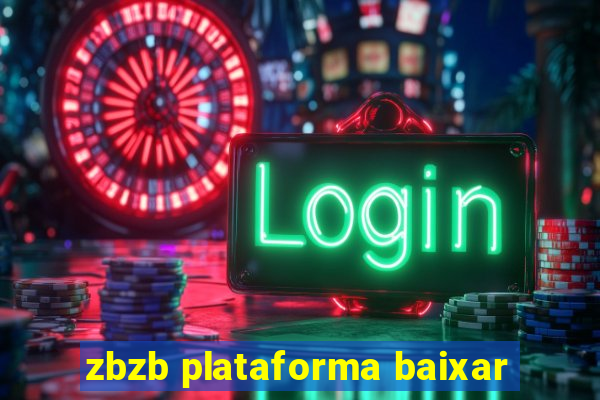 zbzb plataforma baixar