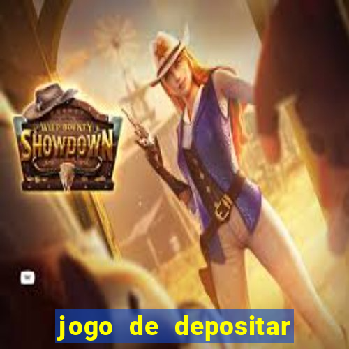 jogo de depositar 5 reais