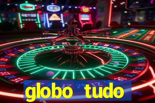 globo tudo absolutamente sobre esporte