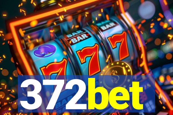 372bet