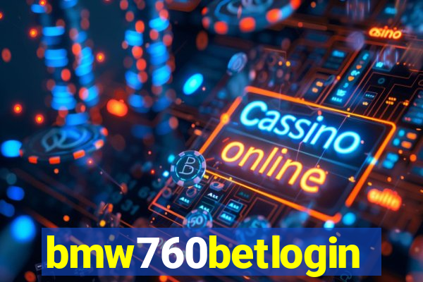 bmw760betlogin