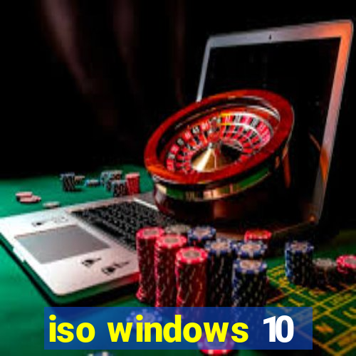 iso windows 10