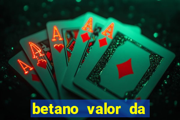 betano valor da aposta muito alto