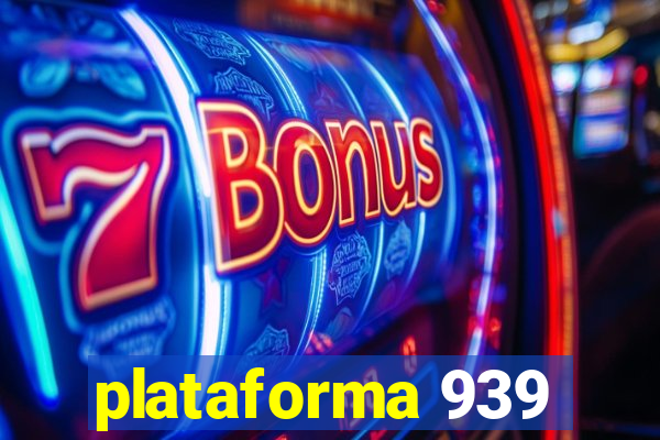 plataforma 939