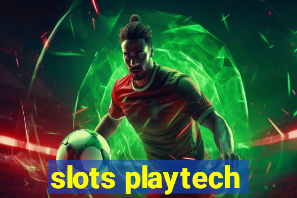 slots playtech