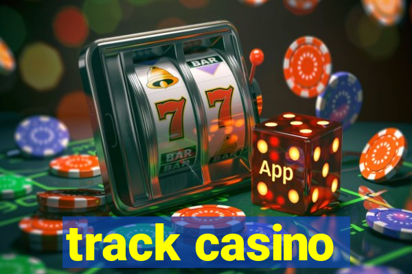 track casino