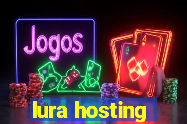 lura hosting