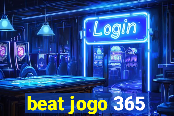 beat jogo 365