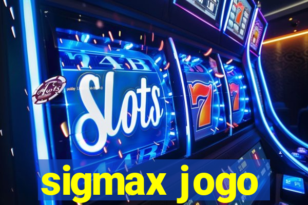 sigmax jogo