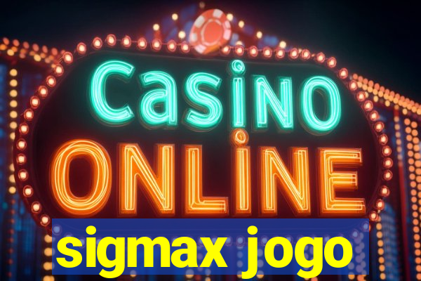 sigmax jogo