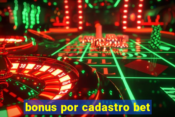 bonus por cadastro bet