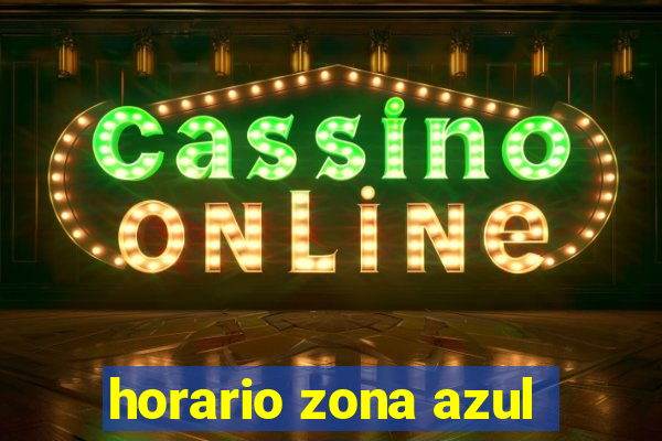 horario zona azul